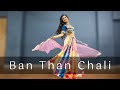 Ban Than Chali Nainee Saxena