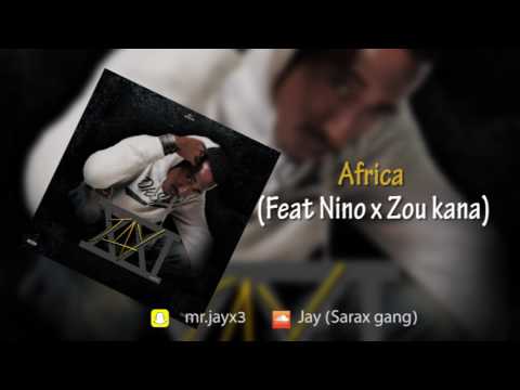 Jay 21 - Africa (feat Nino x Zou Kana) (Jay 21 - Audio)