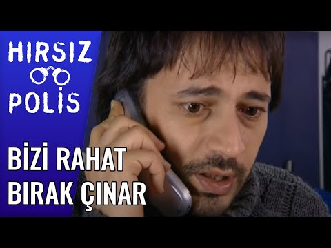 Bizi Rahat Bırak Çınar | Hırsız Polis 14 Bölüm