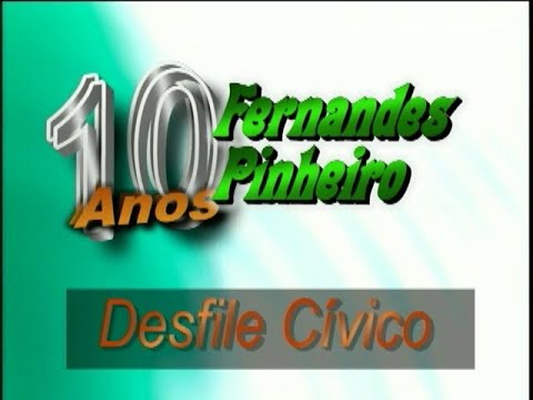 10 Anos Fernandes Pinheiro, Desfile Cívico