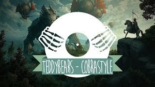 Teddybears - Cobrastyle (feat. Mad Cobra)