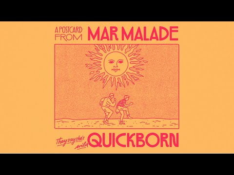 Mar Malade - 'Quickborn' (A Postcard)
