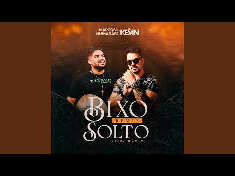 Bixo Solto (feat. Dj Kevin)