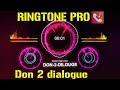 Don Dialogue Ringtone Mp3 Free Download Free Don Dialogue Ringtone Mp3 Free Download Free