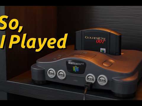 So I Finally Played GoldenEye 007 On the N64, Does It Hold Up?