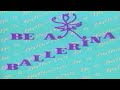 Be A Ballerina 1994 Fern Gladstone Presents VHS Rip VHS Digitization At Home Dance Video