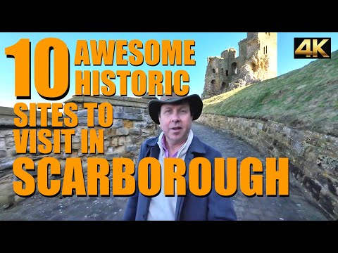 10 Awesome Historic Sites to Visit in Scarborough