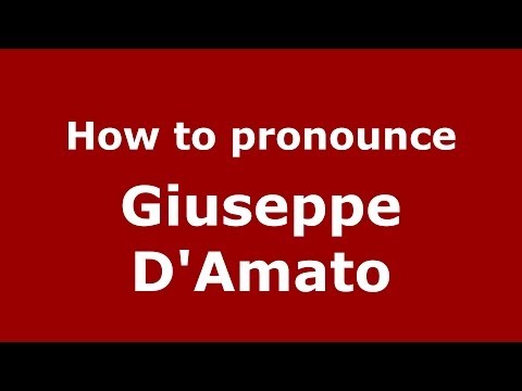 How to pronounce Giuseppe D'Amato (Italian/Italy) - PronounceNames.com