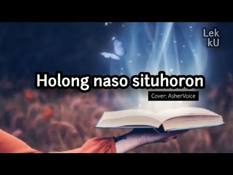 Asher Voice || Holong Naso Tartuhor (Cinta yang tak bisa dibeli) (Music Videos) & Artinya