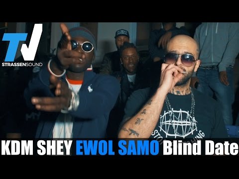 KDM SHEY & EWOL SAMO - Blind Date (Official HD Video)