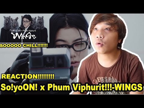 So!YoOn! x Phum Viphurit - WINGS M/V ( REACTION)