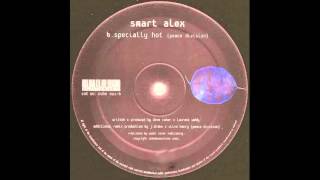 Smart Alex - Specially Hot (Peace Division Remix)