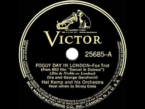 1937 Hal Kemp - A Foggy Day (Skinny Ennis, vocal)