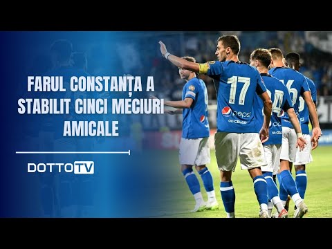 Farul Constanța a stabilit cinci meciuri amicale