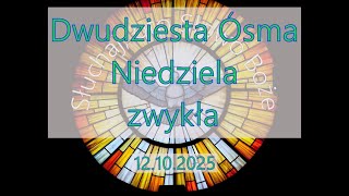Czytania z dnia 12.10.2025 - Dwudziesta Ósma Niedziela zwykła (Rok C, I)