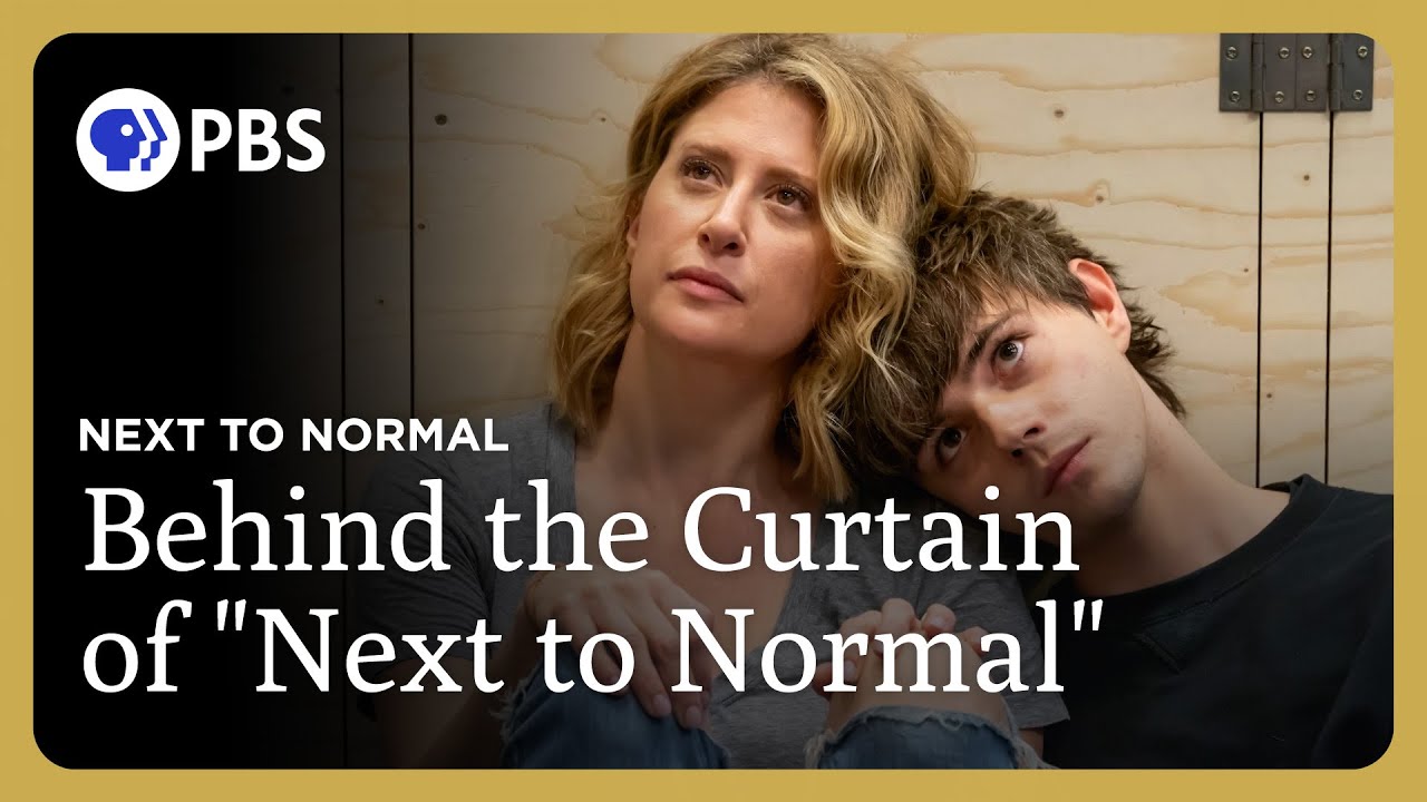 Behind the Curtain with the Cast & Director of "Next to Normal" | Great Performances on PBS