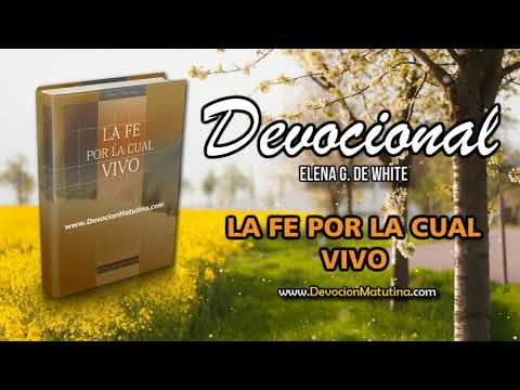 12 de enero | Devocional: La fe por la cual vivo | El secreto del poder