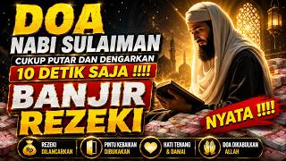 Download lagu DZIKIR SAKTI PEMANGGIL UANG, DOA PEMBUKA PINTU REZEKI DARI SEGALA PENJURU, DOA NABI SULAIMAN, mp3 Download lagu DZIKIR SAKTI PEMANGGIL UANG, DOA PEMBUKA PINTU REZEKI DARI SEGALA PENJURU, DOA NABI SULAIMAN, mp3
