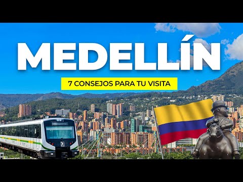 Medellín Colombia 🌸 7 consejos para visitarla
