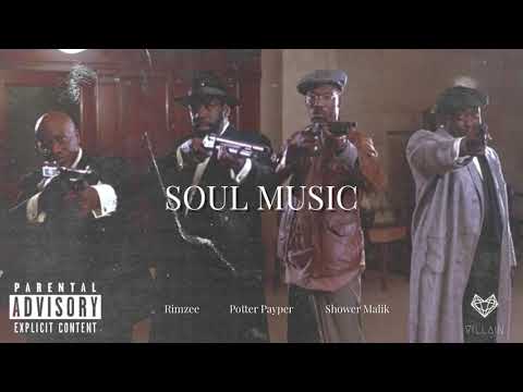 Rimzee feat. Potter Payper & Shower Malik - Soul Music (Remix)
