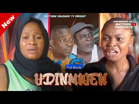UDINMWEN [Full Movie] LATEST BENIN NOOLWOOD MOVIES 2025 #trending #bestmovie  #edomovies 