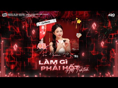 Làm Gì Phải Hốt Remix - Nhạc Tết 2026 Remix🎼Chào Xuân Bính Ngọ 2026🧧LK Nhạc Xuân 2026 Remix Hay Nhất