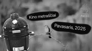 Kino metraščiai. Pavasaris, 2025