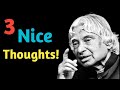 3 Nice Thoughts Dr APJ Abdul Kalam Sir Quotes Whatsapp Status Quotes Spread Positivity