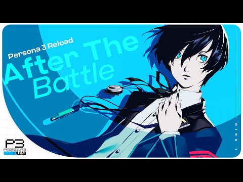Persona 3 Reload Soundtrack - After the Battle