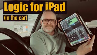 Logic Pro iPad (in the car)