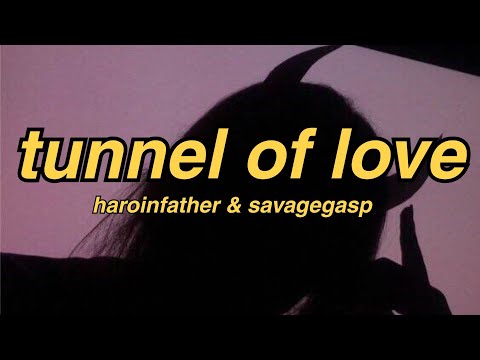 ♡ilyTOMMY♡ & savagegasp - tunnel of love (Lyrics)
