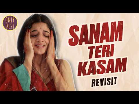 Sanam Teri Kasam : The Revisit