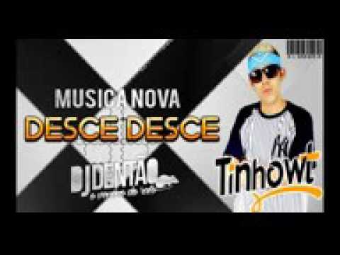 TINHO WT DESCE DESCE MÚSICA NOVA 2017