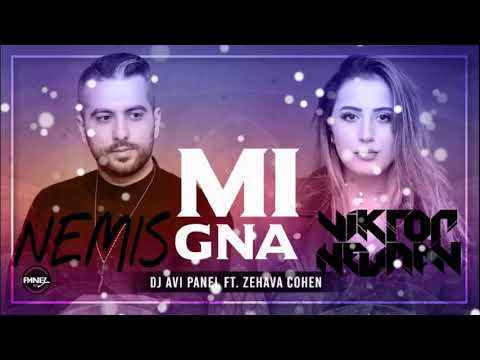 Dj Avi Panel ft. Zehava Cohen - Mi Gna (Viktor Newman X Nemis Bootleg)