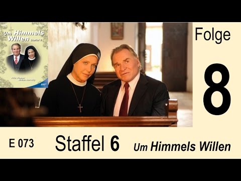 Um Himmels Willen - Zeichen und Wunder - S06 F08 |073