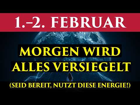 Morgen SUPERMOND! Was du JETZT tun musst – 1.-2. FEBRUAR entscheidet!