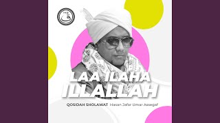 Download lagu Qosidah Laa Ilaha Illallah mp3