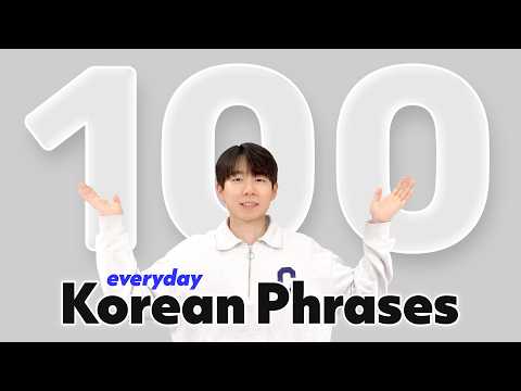 [50 Minutes 💪] 100 Daily Korean Phrases for Beginners (with example clips)