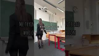 ? #cute #dads #highschool #teachersoftiktok