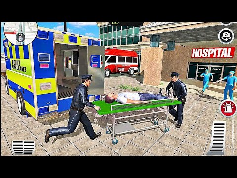 Police Ambulance Rescue Driver | 911 rescue police | Android Gameplay