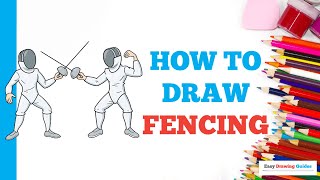 How to Draw Fencing: Easy Step by Step Drawing Tutorial for Beginners