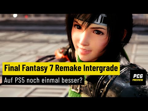 Final Fantasy 7 Remake Intergrade | PREVIEW | Auf PS5 noch einmal besser?