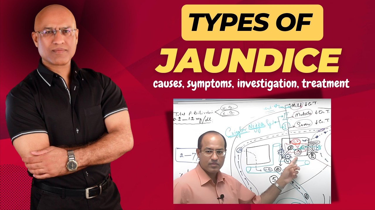 Types Of Jaundice | Causes, Symptoms &amp; Treatment | Dr Najeeb
