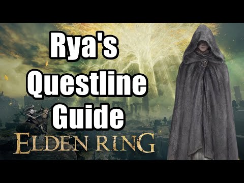 Elden Ring Rya Full Quest Walkthrough - Rya's Questline Guide