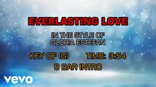 Gloria Estefan - Everlasting Love (Karaoke)