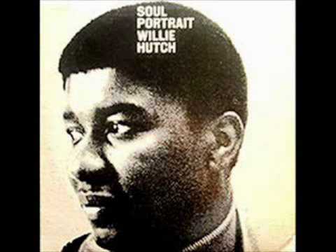 Willie Hutch - You Can't Miss Something That You Never Had