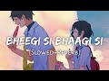 Bheegi Si Bhaagi Si Raajneeti