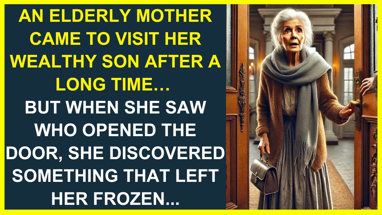 AN ELDERLY MOTHER VISITED HER WEALTHY SON… BUT WHEN SHE OPENED THE DOOR, SHE DISCOVERED SOMETHING...