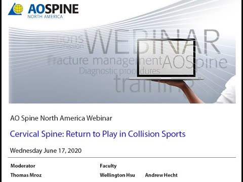 AO Spine NA Webinar Cervical Spine: Return to Play in Collision Sports