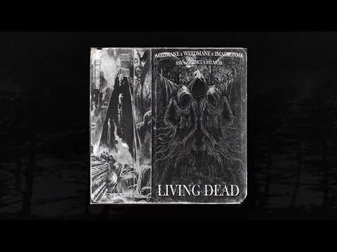 ACIDMANE x WEEDMANE x 2MASKONME - LIVING DEAD [BEAT] (MEMPHIS 66.6 EXCLUSIVE)